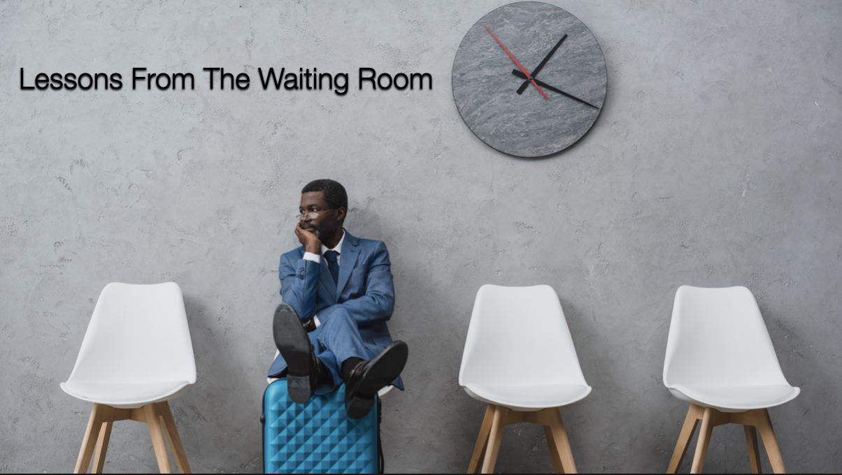 Lessons from the Waiting Room by Lance Steeves